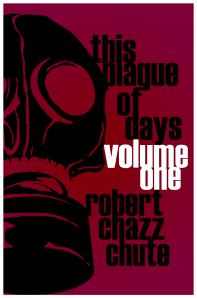 This Plague of Days III