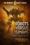 ROBOTS VERSUS HUMANS&nbsp;(Large)